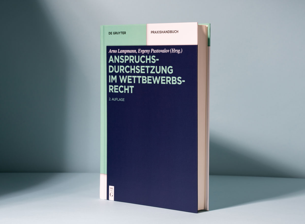 Praxishandbuch: Anspruchsdurchsetzung im Wettbewerbsrecht