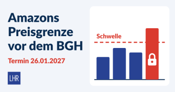 Balkendiagramm mit gestrichelter roter Schwelle, ein roter Balken darüber mit Schloss, daneben der Text „Amazons Preisgrenze vor dem BGH – Termin 26.01.2027“.