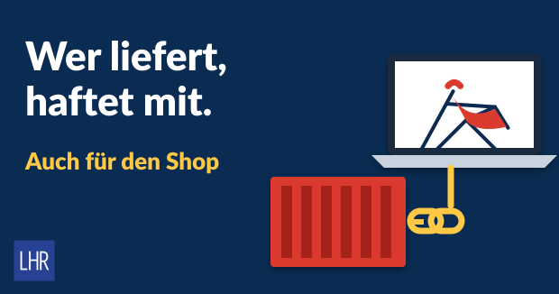 Grafik: Frachtcontainer ist per Kette mit einem Laptop verbunden, der einen nachgebauten Liegestuhl zeigt, daneben die Headline „Wer liefert, haftet mit. Auch für den Shop“