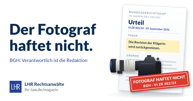 Grafik eines stilisierten BGH-Urteils mit Tenor und Kamera, Headline „Der Fotograf haftet nicht“ und rotem Stempel „Fotograf haftet nicht · BGH VI ZR 402/24“