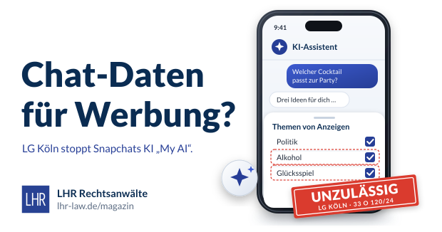 Smartphone mit KI-Chat und vorausgewählten Anzeigenthemen Alkohol und Glücksspiel, Headline „Chat-Daten für Werbung?“ und roter Stempel „Unzulässig – LG Köln · 33 O 120/24“